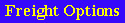 click here for freight options