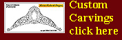 Click here for custom hand carvings
