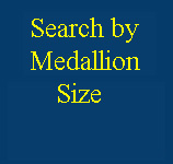 Search Medallions by Size
